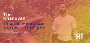 CX Fit - Total Body Bootcamp with Tim Khanoyan