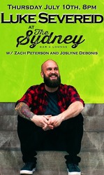 Luke Severeid at The Sydney July 10th!