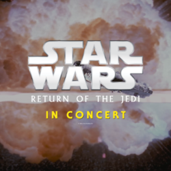Star Wars Return of the JediTM in Concert