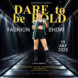 Dare To Be Bold - Fashion In Englewood