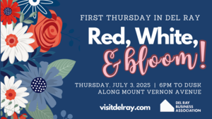 First Thursday: Red, White, & Bloom!