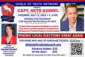 STN presents Making Local Elections Great Again! with Capt. Seth Keshel & Rep. July 12 -Pennsburg PA