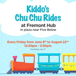 FREMONT HUB TO HOST KIDDO’S CHU CHU TRAIN RIDES
