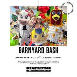 PROMENADE AT COCONUT CREEK INVITES COMMUNITY TO ITS ‘SUMMER OF FAMILY FUN’ BARNYARD BASH