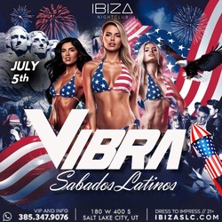 Vibra Sábados Latinos – July 5th @ Ibiza SLC
