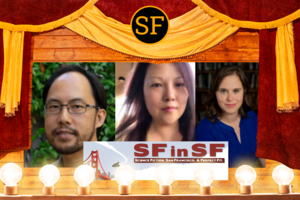 SF in SF presents: Helene Wecker, Julia Vee & Ken Bebelle (Matinée)