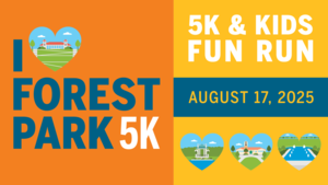 I Love Forest Park 5K & Kids Fun Run