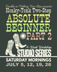 ⭐ Honky-Tonk Two-Step: Absolute Beginner Studio Series (Part 2)