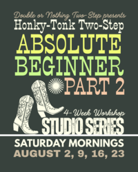 ⭐ Honky-Tonk Two-Step: Absolute Beginner Studio Series (Part 2)