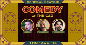 Comedy at The Caz featuring Pranav Behari, Greg Bauch, Frank Corbiserie