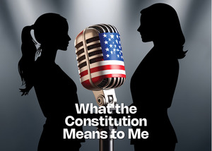 What the Constitution Means to Me