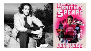 Jeff Weiss with Zack Ruskin and Emma Silvers - Waiting for Britney Spears