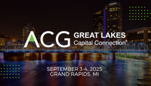 ACG Great Lakes Capital Connection®