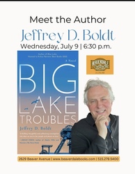 Meet the Author: Jeffrey D. Boldt at Beaverdale Books July 9 at 6:30 PM