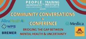 Community Conversations & Conference: Bridging the Gap Between Mental Health & Uncertainty
