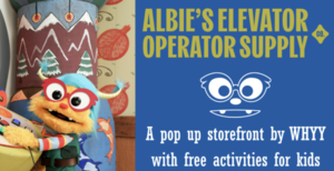Albie’s Elevator Operator Supply Co. Pop-Up