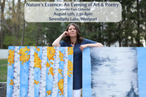 Nature’s Essence: An Evening of Art & Poetry by Jennifer Faye Colombo