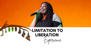 Limitation to Liberation Experience