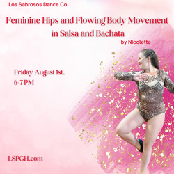 Feminine Hips and Flowing Body Movement in Salsa & Bachata