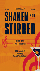 Shaken Not Stirred- Live Music at District E