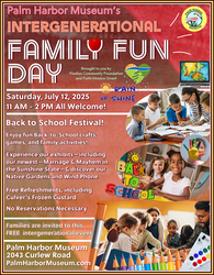 Palm Harbor Museum's Free Intergenerational Family Fun Day on Sat., July 12th from 11 AM to 2 PM