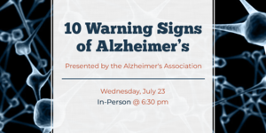 10 Warning Signs of Alzheimer's at the Riverside Public Library
