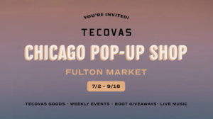 Tecovas Chicago Pop-Up Shop