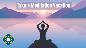 Take a Meditation Vacation at the LSF Brookfield Library
