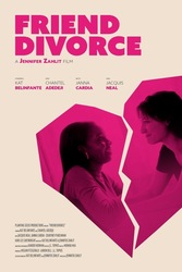 FRIEND DIVORCE Indie Film Premiere