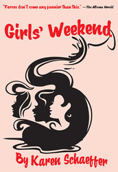 Girls Weekend