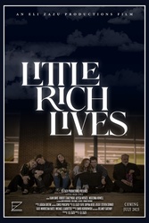 "Little Rich Lives" Premiere