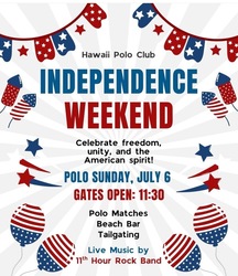 HAWAII POLO CLUB - Celebrate Independence Weekend!