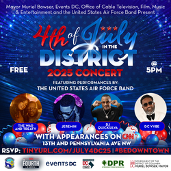 Join Mayor Bowser for the 4th of July in the District Concert