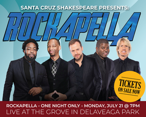 Santa Cruz Shakespeare presents: Rockapella, a cappella Vocal Group