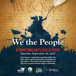 We the People: A Yorktown Battlefield Event