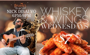 Whiskey and Wings with Live Music by Nick Disalvo!