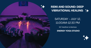 REIKI AND SOUND: Deep Vibrational Healing