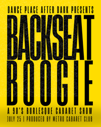 Backseat Boogie - A 90s Burlesque Show & Marketplace