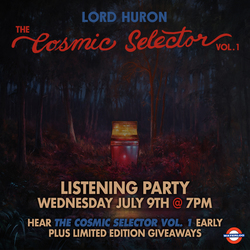 LORD HURON Listening Party