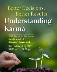 Understanding Karma: Better Decisions, Better Results