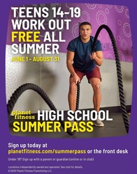 PLANET FITNESS' ANNUAL HIGH SCHOOL SUMMER PASS PROGRAM RETURNS