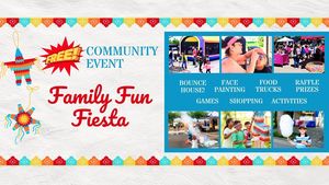 Family Fun Fiesta! Free Community Event!