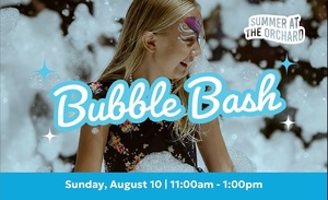 Bubble Bash at The Orchard Town Center
