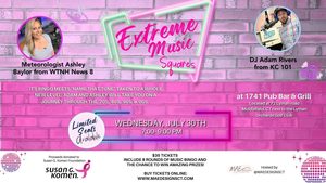 Extreme Music Squares Fundraiser Benefiting Susan G. Komen Under the Tent at 1741 Pub & Grill