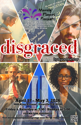 Disgraced - On Stage April 17 - May 3
