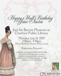 Jane Austen Half Birthday Tea Program @ CPL