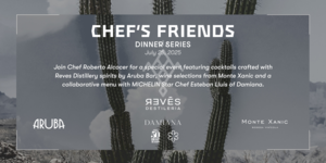 Chef’s Friends Dinner Series at Valle