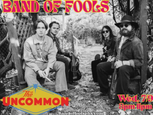 Live at The Uncommon: Band of Fools