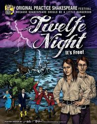Twelfe Night, Presented by Original Practice Shakespeare Festival at Washington Park Amphitheatre