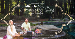 Miracle Singing: Indian Classical Note Singing, Mantras and A Course In Miracles Kirtan!